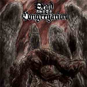 Dead Congregation - Graves Of The Archangels
