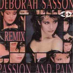 Deborah Sasson - Passion And Pain (Remix)
