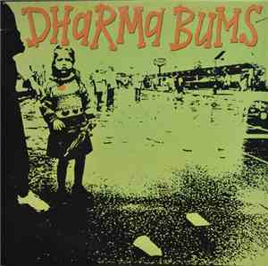 Dharma Bums  - Bliss