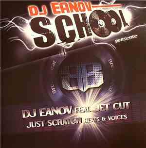 Dj Eanov, DJ Jet Cut - Just Scratch Beats & Voices