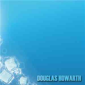 Douglas Howarth - Bubbles Were Squares