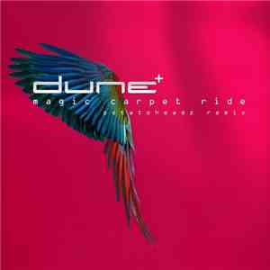 Dune  - Magic Carpet Ride (Potatoheadz Remix)