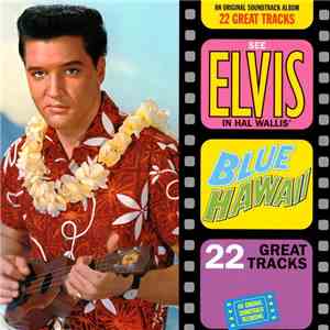 Elvis Presley - Blue Hawaii