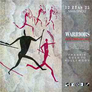 Frankie Goes To Hollywood - Warriors (Twelve Wild Disciples Mix)