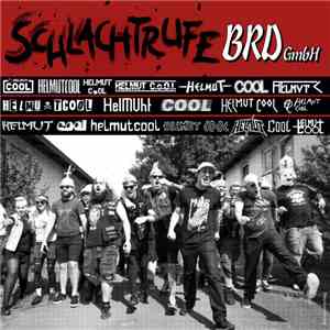 Helmut Cool - Schlachtrufe BRD GmbH