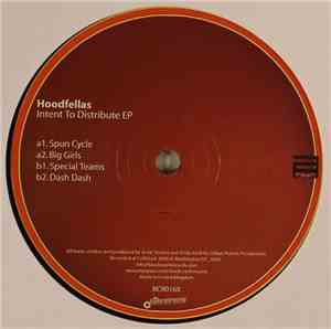 Hoodfellas - Intent To Distribute EP