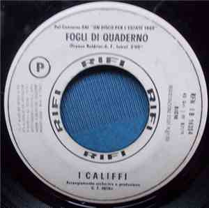 I Califfi / Paolo Ferrara - Fogli di Quaderno / Viva L'estate