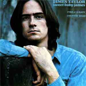 James Taylor  - Sweet Baby James