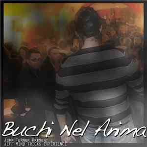 Jeff Turner  - Buchi Nell'Anima
