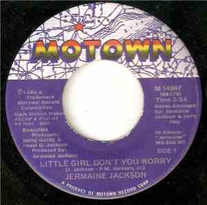 Jermaine Jackson - Little Girl Don't You Worry