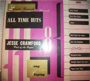 Jesse Crawford - Poet Of The Organ All Time Hits