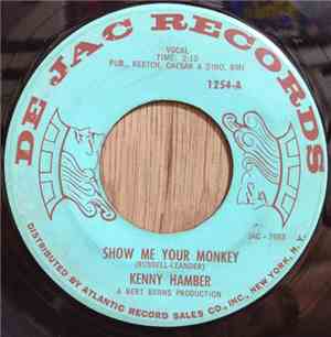 Kenny Hamber - Show Me Your Monkey / Time