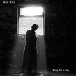 Kev Fox  - King For A Day