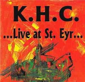 K.H.C. - Konrad Hiaslmayr Combo - Live At St. Eyr