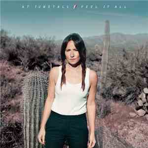 KT Tunstall - Feel It All