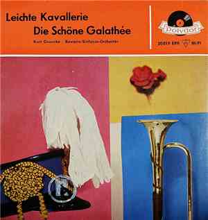 Kurt Graunke · Bavaria-Sinfonie-Orchester - Leichte Kavallerie / Die Schöne ...