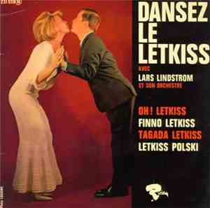 Lars Lindström Et Son Orchestre - Dansez Le Letkiss