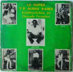 Le Super T.P. Audio Rama - International 84 Nouvelle Formation