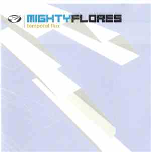 Mighty Flores - Temporal Flux
