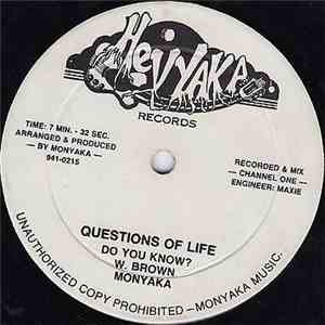 Monyaka - Questions Of Life Do You Know ? / Slavery