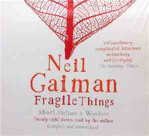 Neil Gaiman - Fragile Things