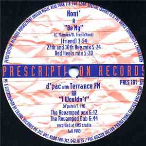 Noni / D'Pac With Terrance FM - Be My / I Wouldn't