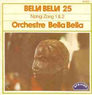 Orchestre Bella Bella - Nzingi Zong 1 & 2