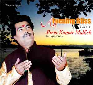 Pandit Prem Kumar Mallick - An Evening Bliss