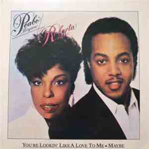Peabo Bryson / Roberta Flack - You're Lookin' Like Love To Me / Maybe