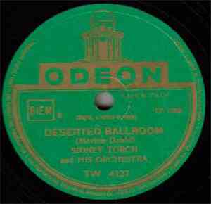 Sidney Torch And His Orchestra - Deserted Ballroom / Tabu