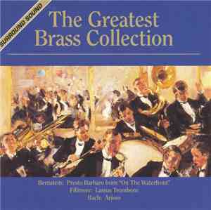 St. Louis Brass Quintet • Summit Brass - The Greatest Brass Collection