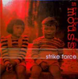 Strike Force  - Mousse
