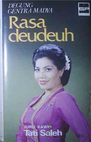Tati Saleh, Degung Gentra Madya - Rasa Deudeuh