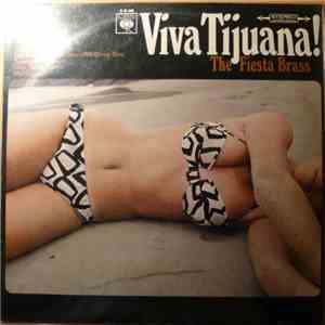 The Fiesta Brass - Viva Tijuana!