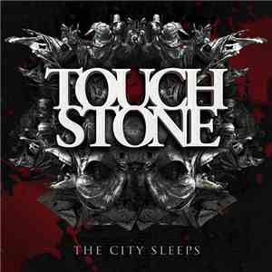 Touchstone  - The City Sleeps