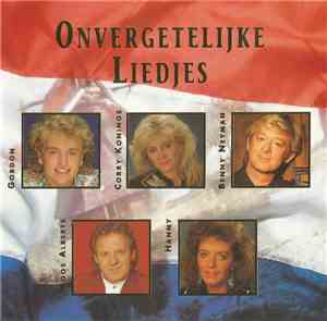 Various - Onvergetelijke Liedjes