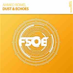 Ahmed Romel - Dust & Echoes