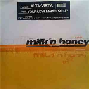 Alta-Vista - Your Love Makes Me Up
