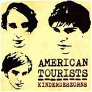 American Tourists - Kinderdeszorns