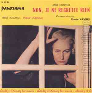 Anne Chapelle, Irène Joachim - Non, je ne regrette rien