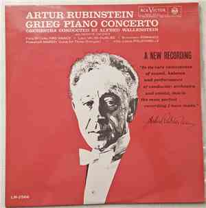 Artur Rubinstein, Alfred Wallenstein, Grieg, Falla, Liszt, Schumann, Prokofieff, Villa-Lobos - Grieg Piano Concerto and Favorite Encores