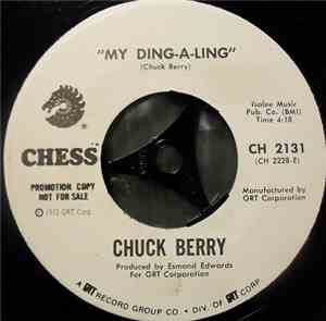 Chuck Berry - My Ding-A-Ling / Johnny B. Goode