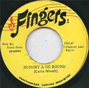 Collie Minott -  Hungry A Go Round