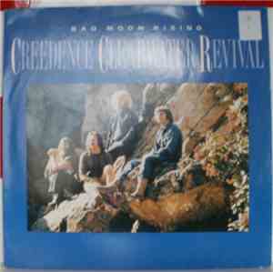 Creedence Clearwater Revival - Bad Moon Rising