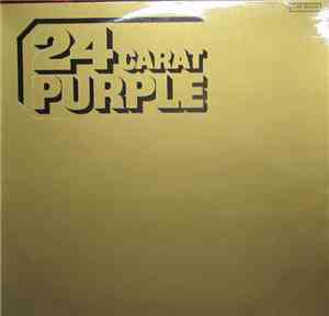 Deep Purple - 24 Carat Purple