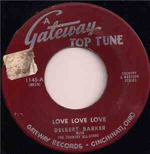 Delbert Barker And His Country All-Stars - Love Love Love / Yonder Comes A  ...