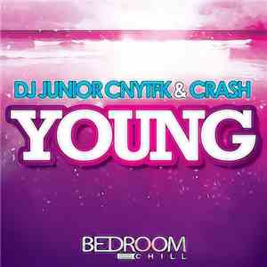 Dj Junior Cnytfk & Crash - Young