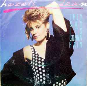 Hazell Dean - They Say It's Gonna Rain