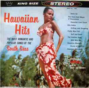 Kamuela And His South Sea Islanders - Hawaiian Hits