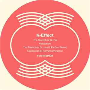 K-Effect - The Triumph Of Dr.No